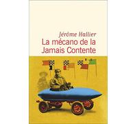 La mécano de la Jamais Contente