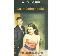 Willy Pasini – La Méchanceté