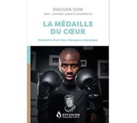 La Médaille Du Coeur - Itinéraire D'un Vice-Champion Olympique