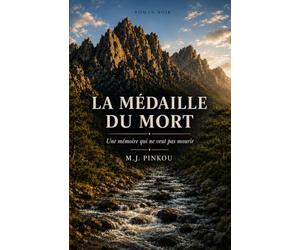 La médaille du mort: Une mémoire qui ne veut pas mourir