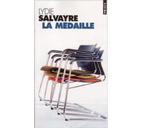 La Médaille - Lydie Salvayre - Points - Poche - Roman