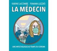 La médecin – Une infectiologue au temps du Corona