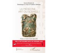 La médecine... Art ou science ? - Dominique Le Nen - L'harmattan - broché - Essai