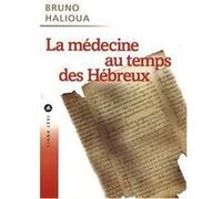 La médecine au temps des hébreux (0000)