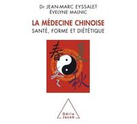 La Médecine chinoise Santé, forme et diététique - Jean-Marc Eyssalet - Odile Jacob - broché - Guide