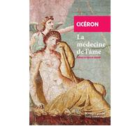 La médecine de l'âme - Cicéron - Rivages - Poche - Essai