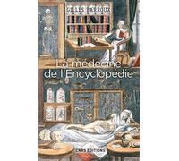 La Médecine de l'Encyclopédie. Entre tradition et modernité