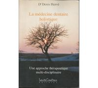 La médecine dentaire holistique