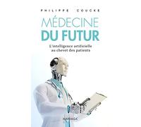 La médecine du futur: Ces technologies qui nous sauvent déjà