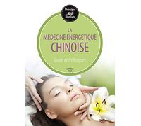 La médecine énergétique chinoise