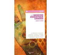 La médecine énergétique chinoise