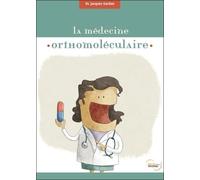 La médecine orthomoléculaire ou la médecine des nutriments