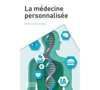 La médecine personnalisée - Beatrice Desvergne - Presses Polytechniques Romandes - broché - Scolaire / Universitaire