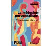 La médecine personnalisée Une promesse à interroger - Jean Hache - L'harmattan - broché - Essai