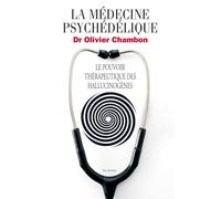 La médecine psychédélique