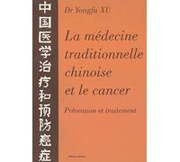 La médecine traditionnelle chinoise et le cancer