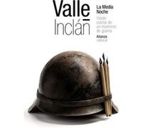 La Media Noche Valle - Inclán, Ramón Del (Auteur)