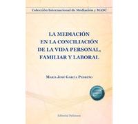 La mediación en la conciliación de la vida personal, familiar y laboral