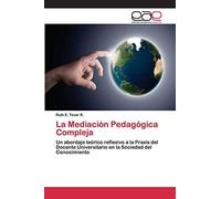 La Mediación Pedagógica Compleja