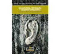 La Mediacion Penal, Penitenciaria Y Encuentros Restaurativos - [Livre en VO] Rios Martin, Julian C , Pascual Rodriguez, Esther (Auteur)