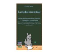La médiation animale - Victoria Sule - Le Lys Bleu - broché - Roman