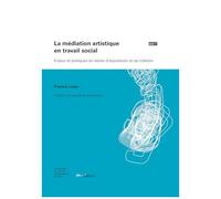 La Médiation Artistique En Travail Social