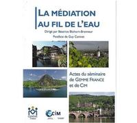 La médiation au fil de l'eau Collectif (Auteur)