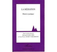 La médiation Bernard Gaillard (Auteur), Jean-Pierre Durif-Varembont (Auteur)