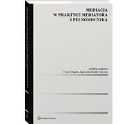 La médiation dans la pratique des médiateurs et des avocats