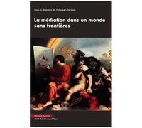 La Médiation Dans Un Monde Sans Frontières