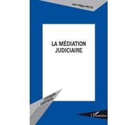 La médiation judiciaire - Jean-Philippe Tricoit - L'harmattan - broché - Etude