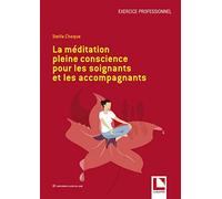 La médiation pleine conscience pour les soignants et les accompagnants