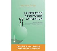 LA MEDIATION POUR PANSER LA RELATION