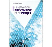 La Médiation Préventive Et De Projet