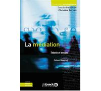 La médiation Théorie et terrains - Collectif - De Boeck Supérieur - broché - Essai