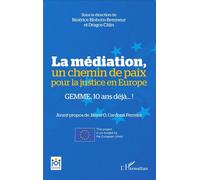 La médiation, un chemin de paix pour la justice en Europe