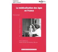 La Médicalisation Des Âges En France