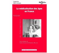 La Médicalisation Des Âges En France