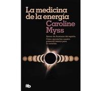 La Medicina De La Energía - [Livre en VO] Myss, Caroline (Auteur)