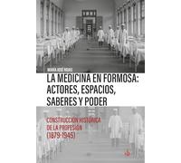 La Medicina en Formosa: actores, espacios, saberes y poder: Construcción histórica de la profesión (1879-1945)