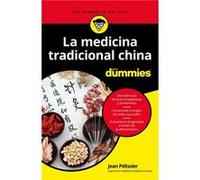 La Medicina Tradicional China Para Dummies - [Livre en VO] Pelissier, Jean (Auteur)
