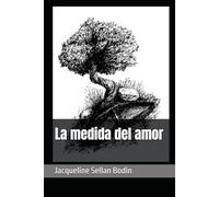 La medida del amor
