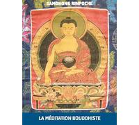 La Méditation Bouddhiste