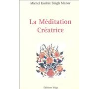 La méditation créatrice