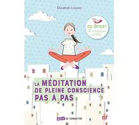 La Méditation De Pleine Conscience Pas À Pas - (1 Cd Audio)