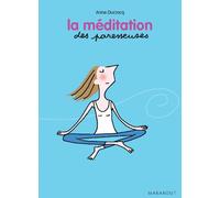 La méditation des paresseuses