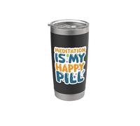 La méditation est ma pilule heureuse, la pleine conscience motivationnelle Gobelet isotherme en acier inoxydable double paroi