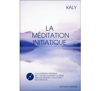 La Méditation Initiatique - (1 Dvd)
