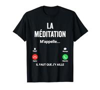 La méditation M'appelle Cadeau Humour Méditant T-Shirt
