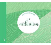 La méditation - Petits rituels magiques - Collectif - Merci Les Livres - relié - Guide